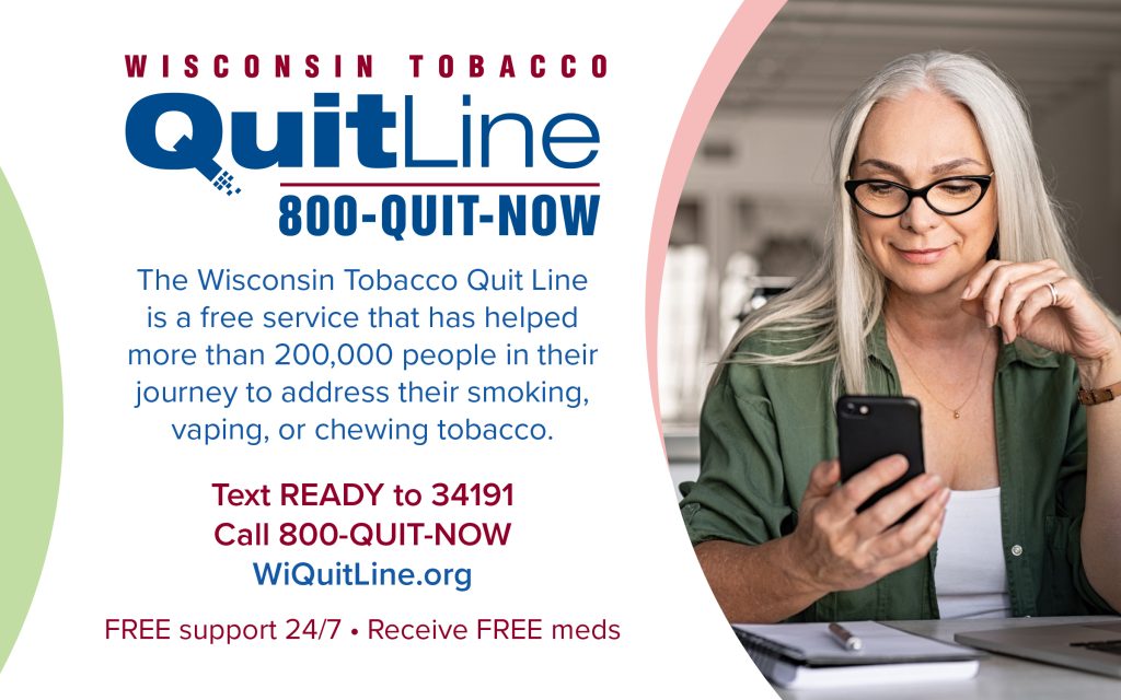 Wisconsin Tobacco Quit Line, 800-QUIT-NOW